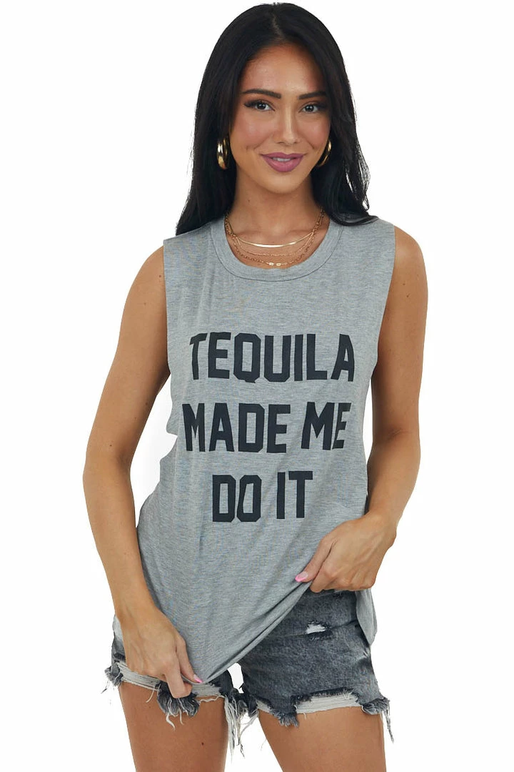 Rock Rose Tops Heather Grey 'Tequila Made Me Do It' Tank Top 3 Rock Rose Tops Heather Grey 'Tequila Made Me Do It' Tank Top