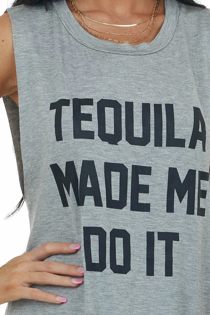 Rock Rose Tops Heather Grey 'Tequila Made Me Do It' Tank Top 8 Rock Rose Tops Heather Grey 'Tequila Made Me Do It' Tank Top